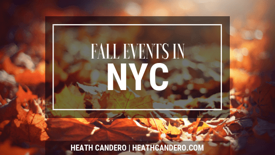 Fall Events In Nyc | Heath Candero