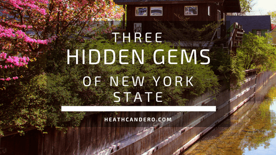 Three Hidden Gems of New York State