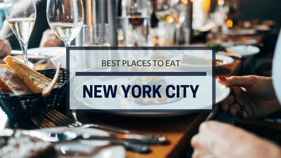 The Best Places to Eat in NYC